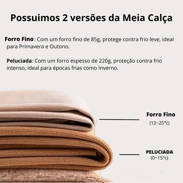 Meia Calça Forrada Translúcida (COMPRE 1 LEVE 2)